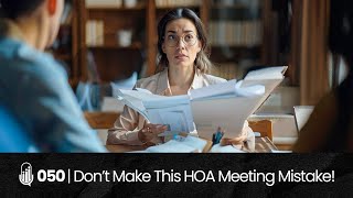 050 | How to Run a Great HOA Board Meeting