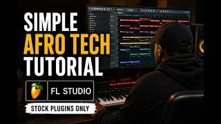 Simple Afro Tech Tutorial | FL Studio 2026 | Stock Plugins Only