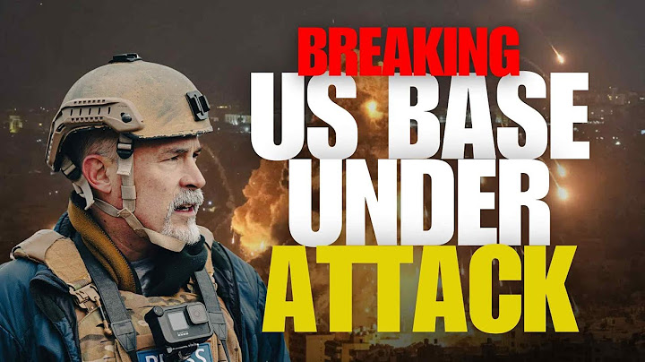 LIVE Breaking:  US Bases Under Attack