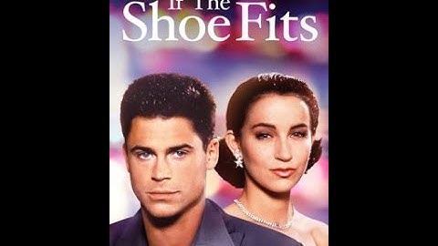 If The Shoe Fits A Film By 1990