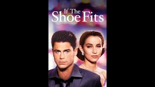 If The Shoe Fits A Film By 1990