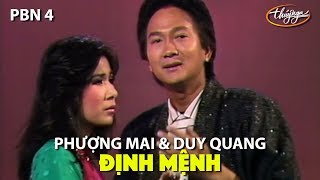 Phượng Mai & Duy Quang - Định Mệnh (Song Ngọc) PBN 4