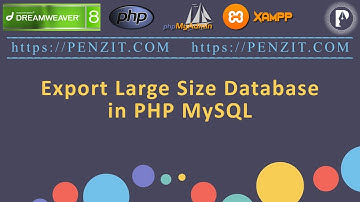 016 Export Large Size Database in PHP MySQL