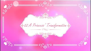 【Yeloli Season1】02 A Princess' Transformation
