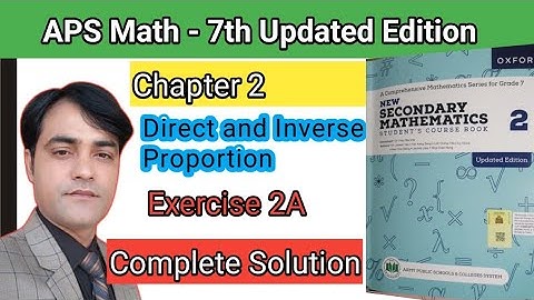 Exercise 2A Complete Q 1 To 6  II APS Maths 7th II New Secondary Mathematics Book 2 Updated Edition