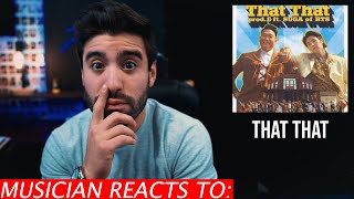 Musician Reacts To PSY  - That That - prod &amp; feat SUGA of BTS