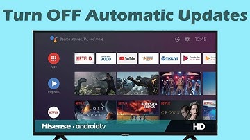 How to turn off Automatic Updates Hisense Smart TV UK