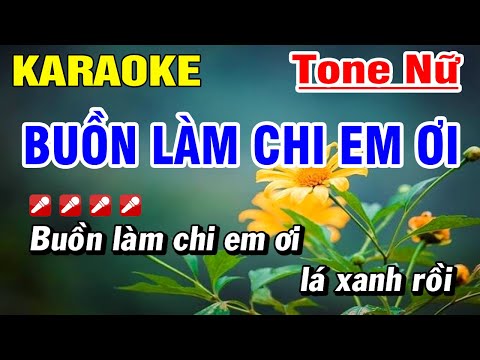 Karaoke Buồn Làm Chi Em Ơi Tone Nữ Nhạc Sống Dể Hát | Hoài Phong Organ