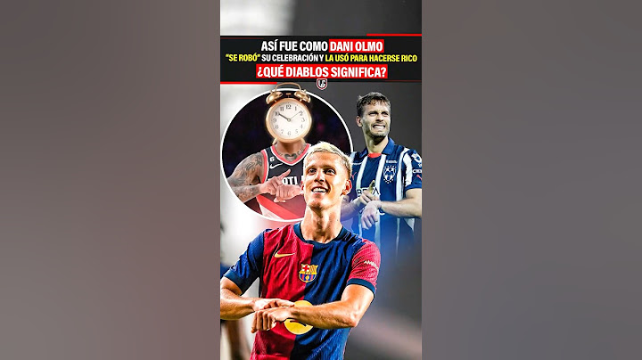 Así fue como DANI OLMO "SE ROBÓ" su CELEBRACIÓN y la usó para hacerse RICO ¿Qué diablos significa?🤩