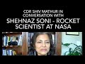 Conversation with a nasa rocket scientist  shehnazsoni