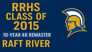 RRHS Class of 2015 Graduation – 10-Year Anniversary Edition (4K) | Original Slideshow + Interviews