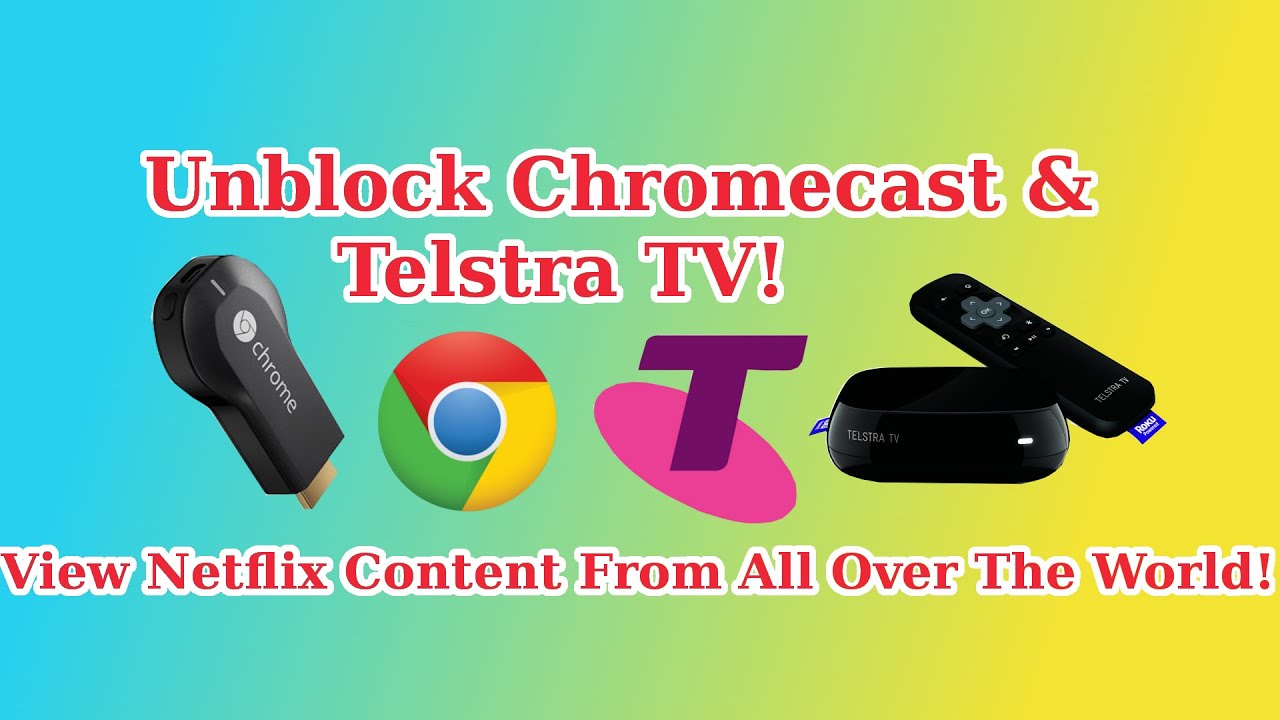 Kviksølv Komedieserie kig ind Unblock Chromecast & Telstra TV - || Watch US Netflix Anywhere! || - YouTube