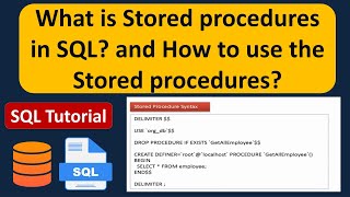 What is Stored procedures in SQL and how to use the Stored procedures | SQL Tutorial For Beginners