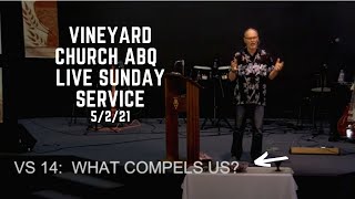 Vineyard Church ABQ Live Sunday Service 5/2/21