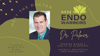 MN Endo Warriors with Dr. Matthew Palmer | Oakdale ObGyn