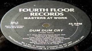 Masters at Work - Dum Dum Cry
