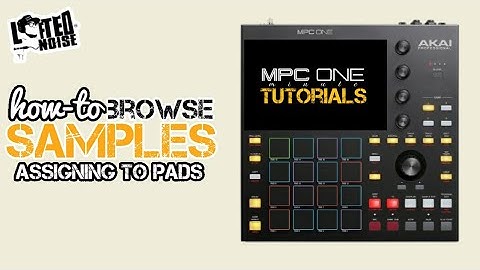 Akai MPC ONE minute Tutorial x Browsing Samples x Assign to Pads