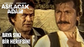 Baya Sıkı Bir Herifsin! | Asılacak Adam