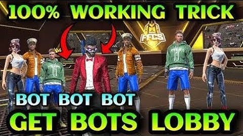 How To Get Bot Lobby 100% Working Trick