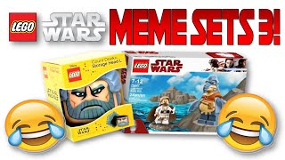 The FUNNIEST LEGO Star Wars MEME Sets 3!