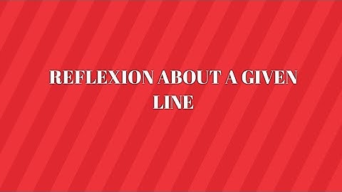 Formula for Reflexion about a given line