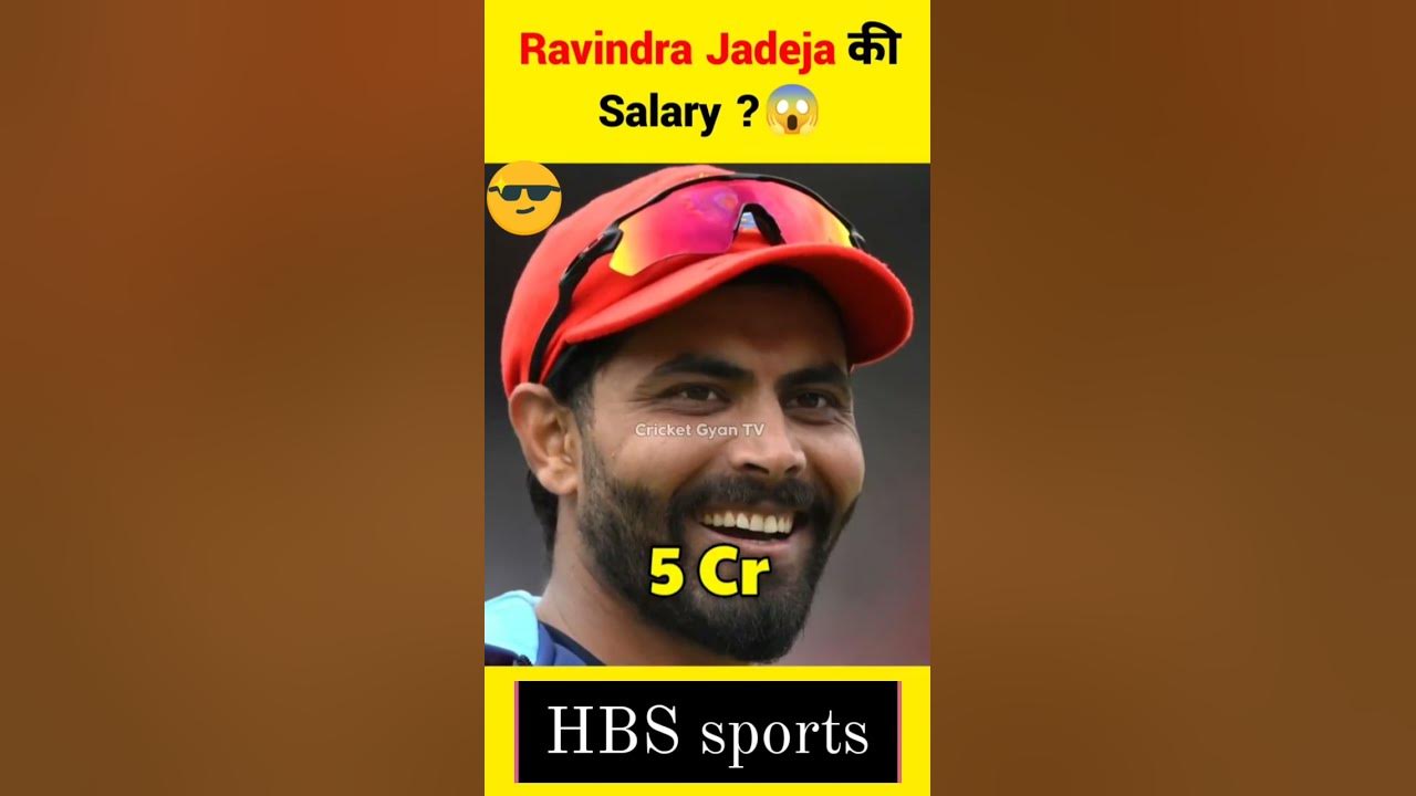 Ravindra Jadeja ki salary??HBS sports YouTube Ravindra Jadeja ki salary??HBS sports YouTube