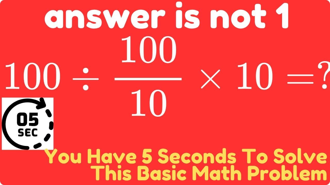 You have only 5 seconds to solve this basic Math problem | 95% failed ...