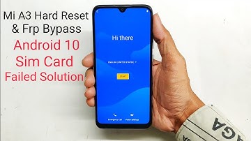 Mi A3 Frp Bypass Android 10 & Hard Reset Sim Card Failed Solutions New Method 2021