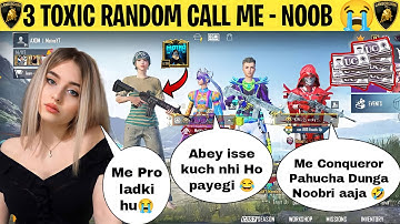 3 TOXIC RANDOM Vs GAREEB GIRL || CALL ME -NOOB 😭 Best Random Noob Prank EVer || Maina YT