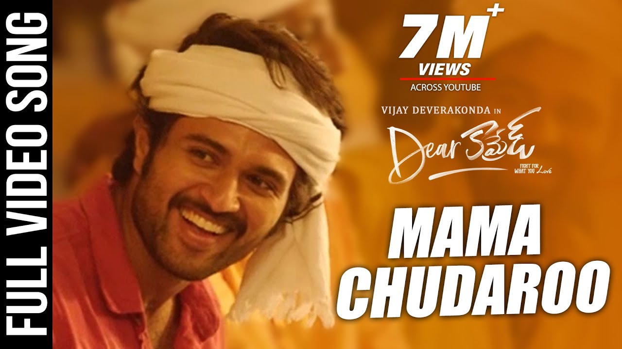 Dear Comrade Video Songs Telugu  Mama Chudaroo Video Song  Vijay DeverakondaRashmikaBharat Kamma