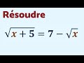 RÉSOUDRE √(x+5) = 7 - √x