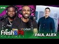 Paul alex on arresting narcos seizing dope  transitioning to entrpreunership w atms