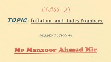 Inflation and index Numbers ,XI Economics