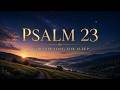 Psalm 23 Worship Song for Sleep | Peaceful Christian Music for Anxiety and Rest 🌙