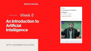 An Introduction to Artificial Intelligence Nptel Week 8 Assignment 8 Solution #nptel2021