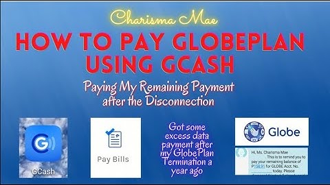 How to Pay GlobePlan Remaining Balance Using GCash | Globe Disconnection Termination | Charisma Mae