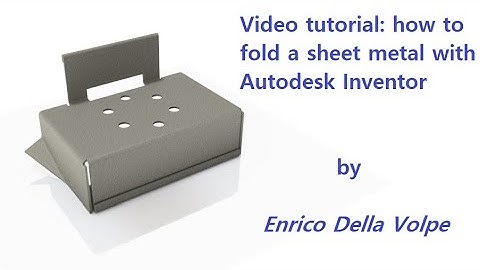 Video Tutorial: How to fold a sheet metal with Autodesk Inventor