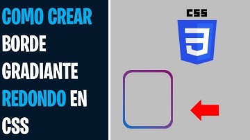 Redondear Borde Gradiente Con CSS | WikiTutoriales