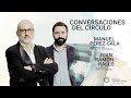 ‘Conversaciones del Círculo’ con Juan Ramón Rallo | Impuestos, pensiones, empleo y libertad