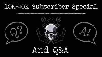 10k-40k Subscriber Special and Q&A