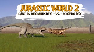 #ps5   Jurassic World Evolution PART16 FIGHT Indominus vs. Scorpius Rex #jurassicworldevolution2