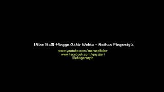 Nineball-hingga akhir waktu nathan fingerstyle