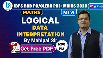 Logical Data Interpretation | IBPS RRB PO/Clerk 2020 | IBPS RRB Maths | Maths by Mahipal Sir