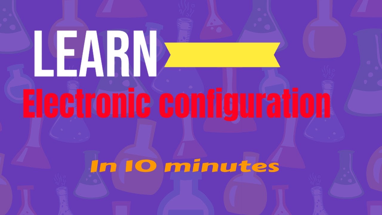 Chemistry 2025 Class F.Sc "Electronic configuration, an understanding"