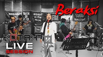 Kotak - Beraksi (Live Session)