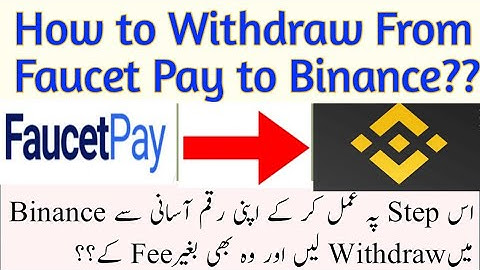 How to withdraw from faucet Pay to Binance ||Faucet Pay sy withdraw kaisy krain ||Complete Detail