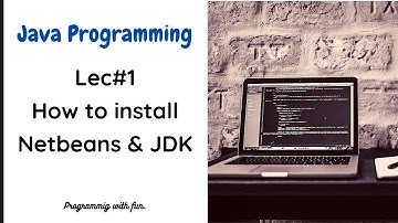 Lec#1 How to install JDK and Netbeans GUI For Java Programming | Java Programming Tutorials in Urdu