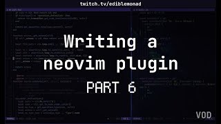 Building a neovim plugin for graphql completions - Part 6 [Twitch VOD]