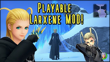 Top Tier KH3 Mod #6 (Playable Larxene Mod)