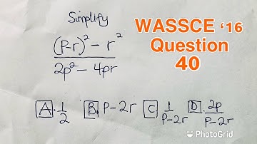 WASSCE JUNE 2016 Question 40, algebraic expression